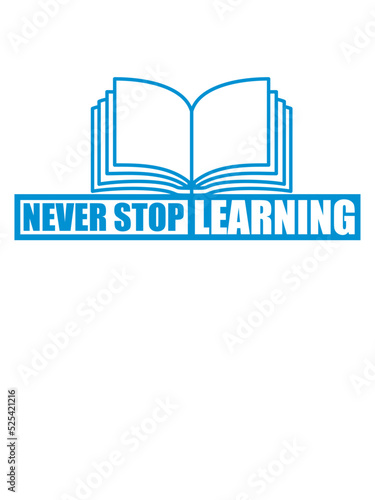 never stop learning Zitat 