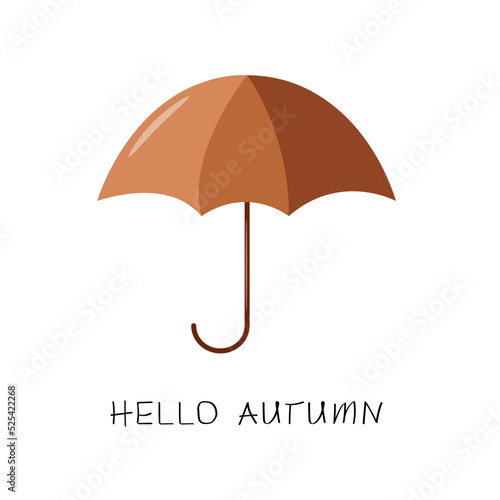 Cozy autumn postcard with brown umbrella and the inscription hello autumn. Flat vector illustration for autumn design, postcards, posters and other design projects.
