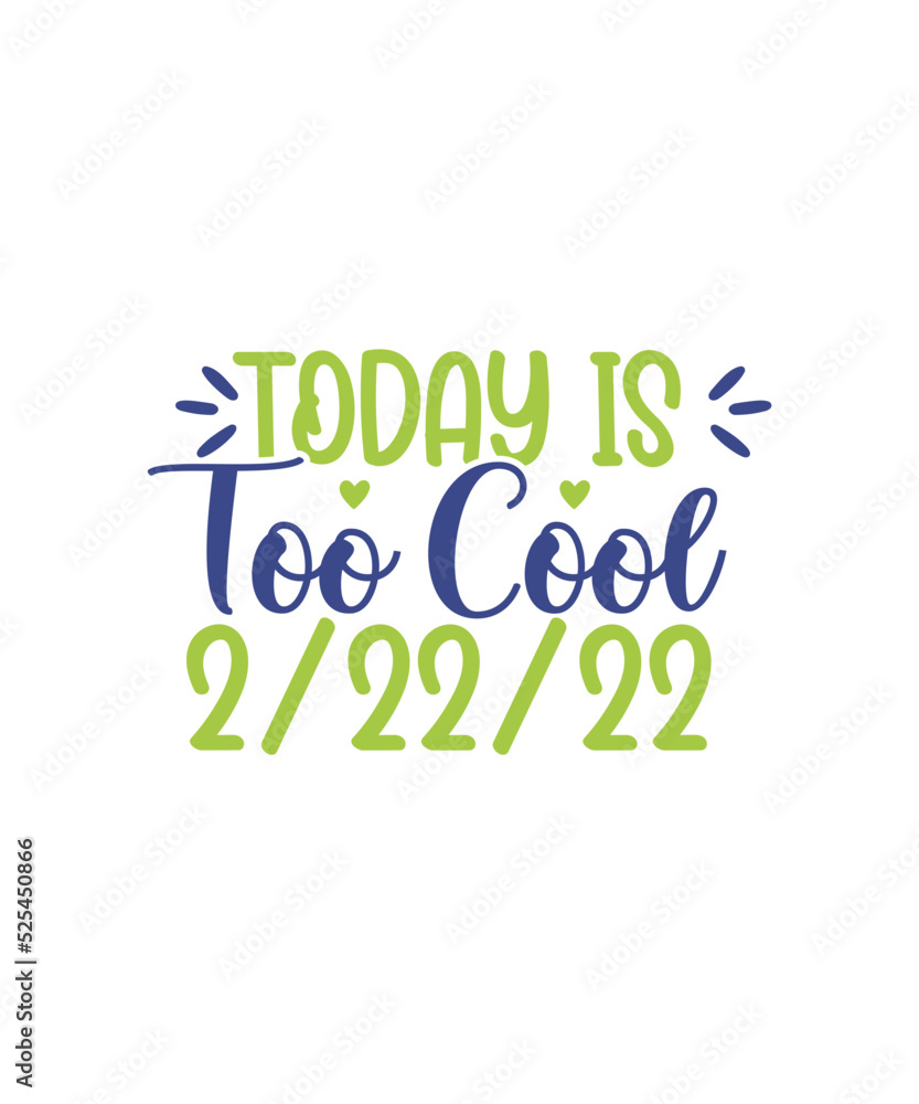Naklejka premium Twosday SVG Bundle, Happy Twosday SVG, Twosday SVG, Twosday Shirt, 22222 svg, February 22,2022, 2-22-22 svg, Twosday 2022, Cut File Cricut
