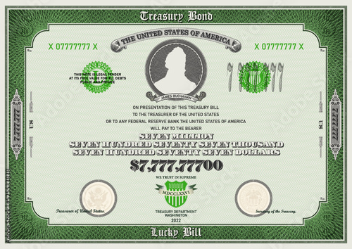 Vector fictional 7 777 777 dollars US treasury bond. Frame with guilloche grid. Ribbon with the inscription Buchanan. Bill in retro style