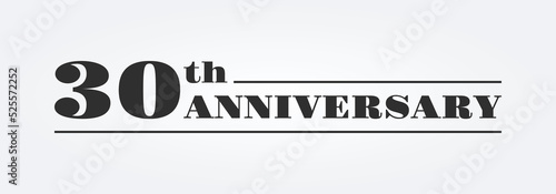 30 years, 30th anniversary logo or icon. Birthday, jubilee, celebration, invitation badge, label or banner design. Vector illustration.