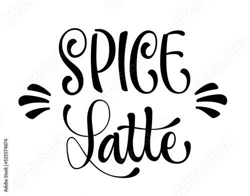 Simple calligraphy design element Spice latte.