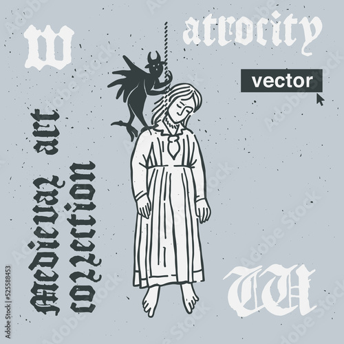 Hanged woman with the devil vector engraving style illustration. Medieval art with blackletter calligraphy.
