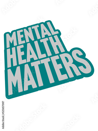 mental health matters Zitat 