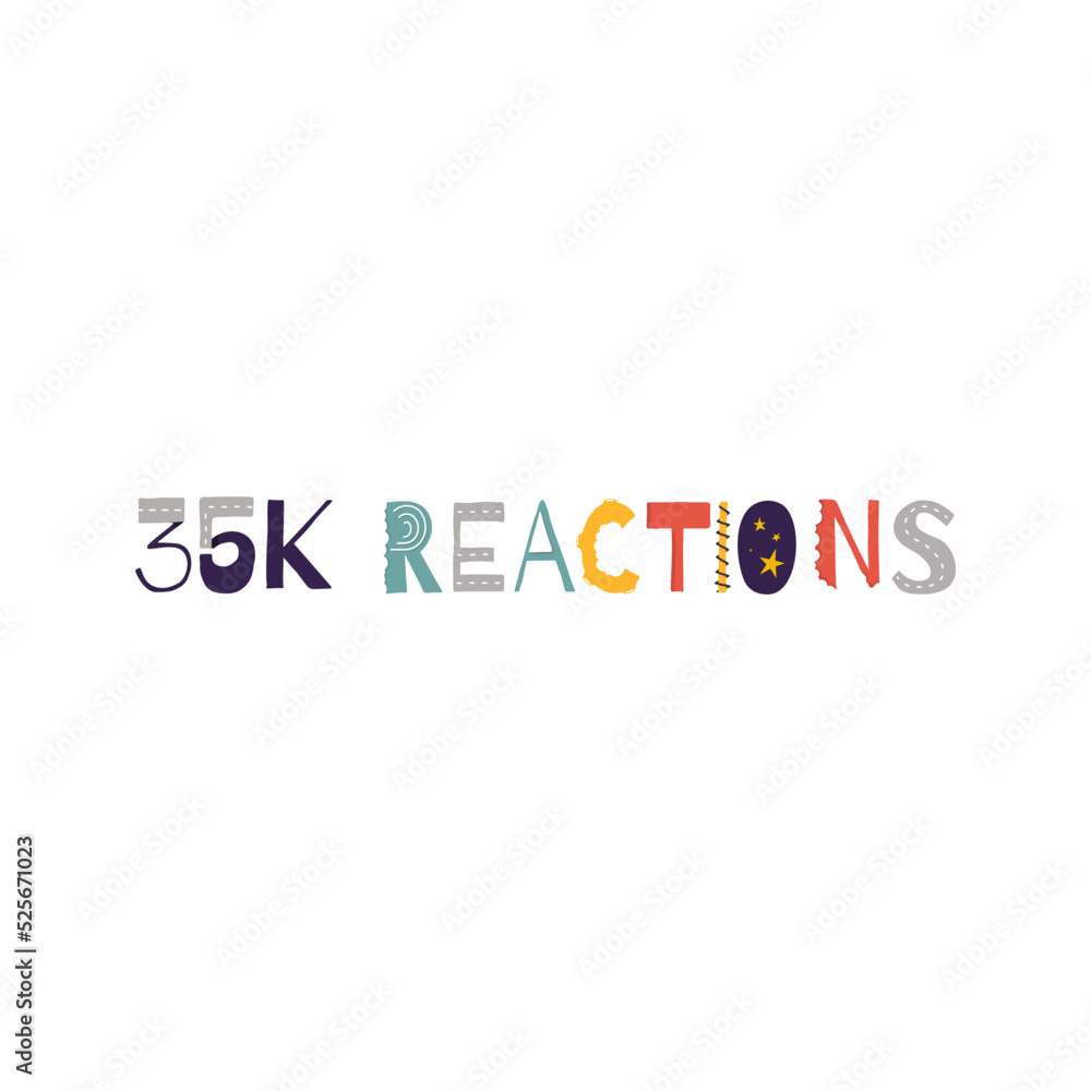 35k reactions vector art illustration celebration sign label with fantastic font. Vector illustration. 35k reactions vector art illustration celebration sign label with fantastic font. Vector illustration.