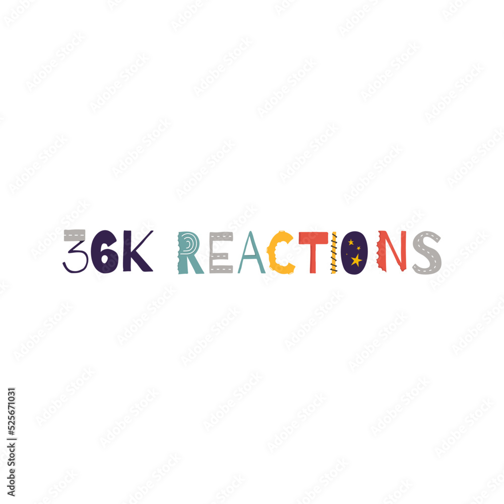 36k reactions vector art illustration celebration sign label with fantastic font. Vector illustration. 36k reactions vector art illustration celebration sign label with fantastic font. Vector illustration.