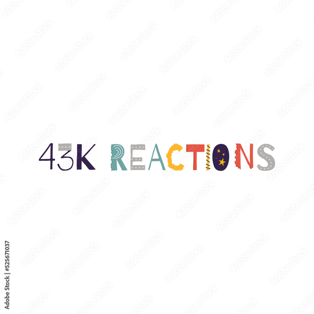 43k reactions vector art illustration celebration sign label with fantastic font. Vector illustration. 43k reactions vector art illustration celebration sign label with fantastic font. Vector illustration.