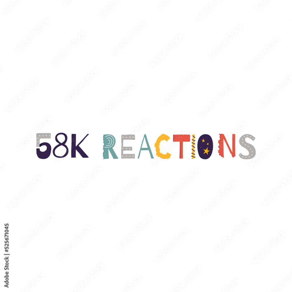 58k reactions vector art illustration celebration sign label with fantastic font. Vector illustration. 58k reactions vector art illustration celebration sign label with fantastic font. Vector illustration.
