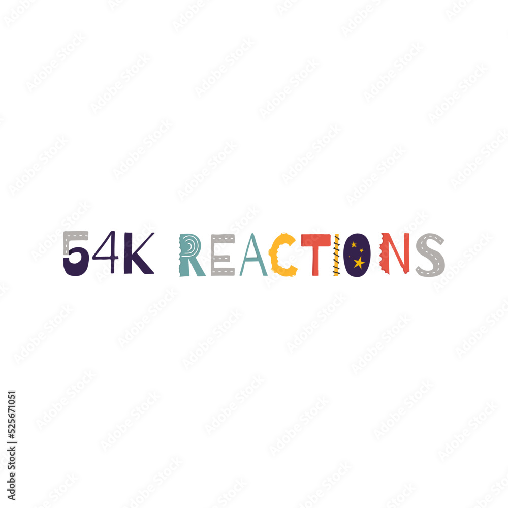 54k reactions vector art illustration celebration sign label with fantastic font. Vector illustration. 54k reactions vector art illustration celebration sign label with fantastic font. Vector illustration.