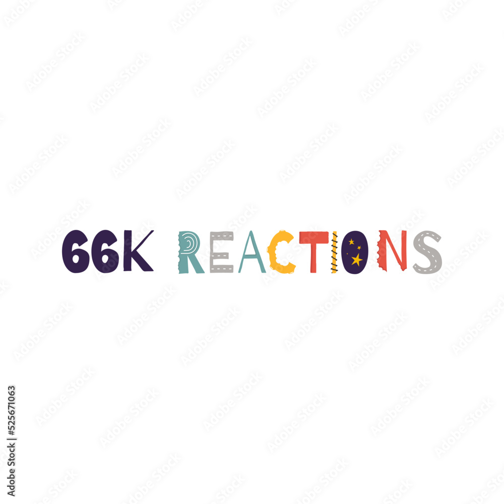 66k reactions vector art illustration celebration sign label with fantastic font. Vector illustration. 66k reactions vector art illustration celebration sign label with fantastic font. Vector illustration.