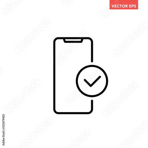 Black single approved phone line icon, simple digital process successful flat design pictogram, infographic vector for app web button ui ux interface element isolated on white background