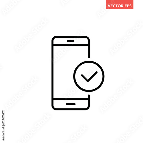 Black single approved phone line icon, simple digital process successful flat design pictogram, infographic vector for app web button ui ux interface element isolated on white background