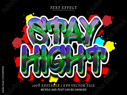 Stay Hight 3d editable text effect Modern graffiti style photo