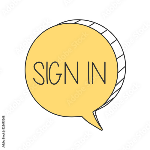 Sign in yellow cartoon, hand draw speech bubble