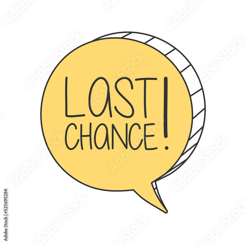 Last chance Sale. Special offer price sign.