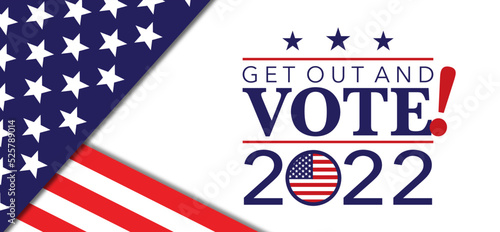 Get Out And Vote, USA Election 2022