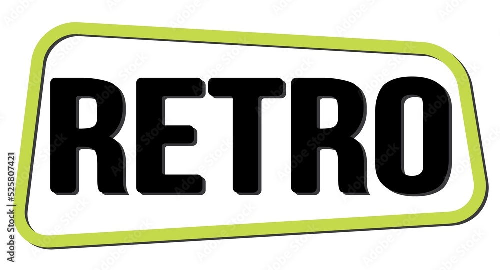 RETRO text on green-black trapeze stamp sign. RETRO text on green-black trapeze stamp sign.