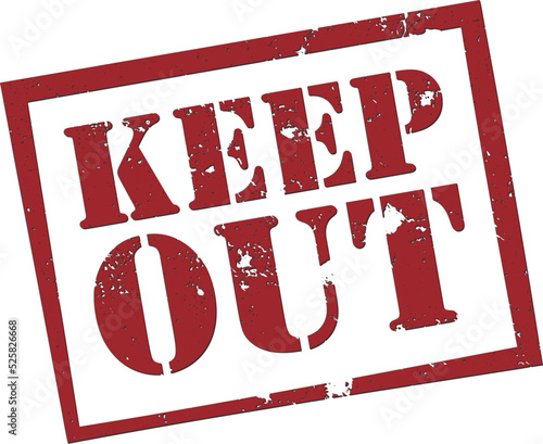 red grungy KEEP OUT rubber stamp, vector illustration