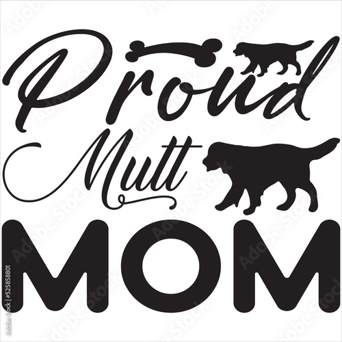 Proud mutt mom