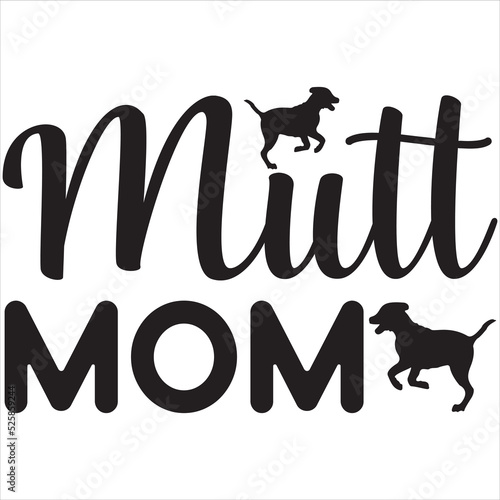 Mutt mom