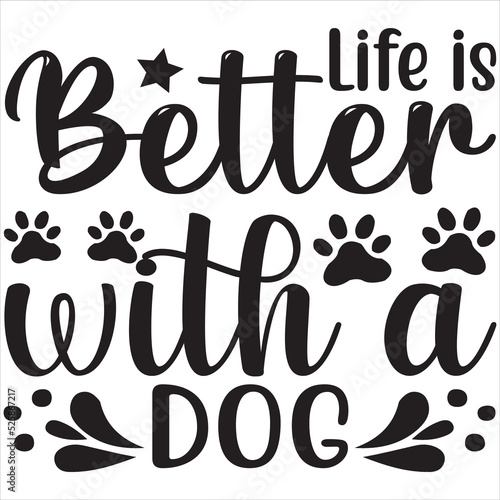 Life is better with a dog