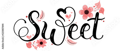 Sweet text hand lettering with flowers and hearts love.