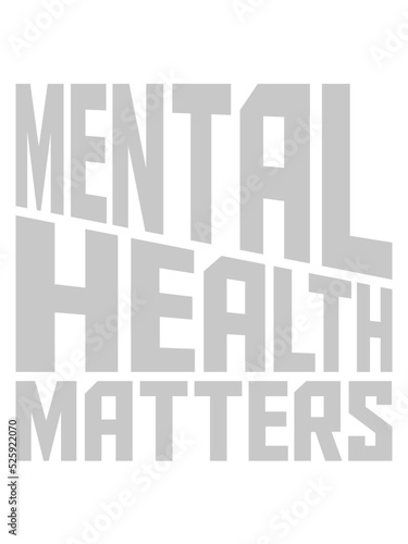 mental health matters Zitat 
