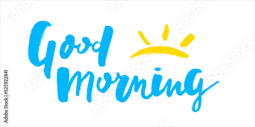 Good Morning Modern Vector Lettering Illustration. Template for t shirt, cover, poster, post card, banner, social media