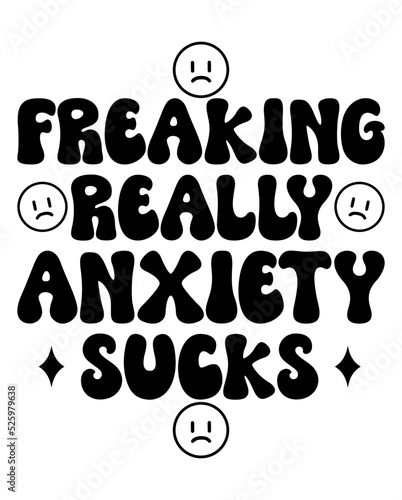 Anxiety Sucks Svg