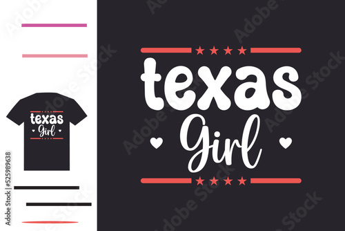 Texas girl t shirt design