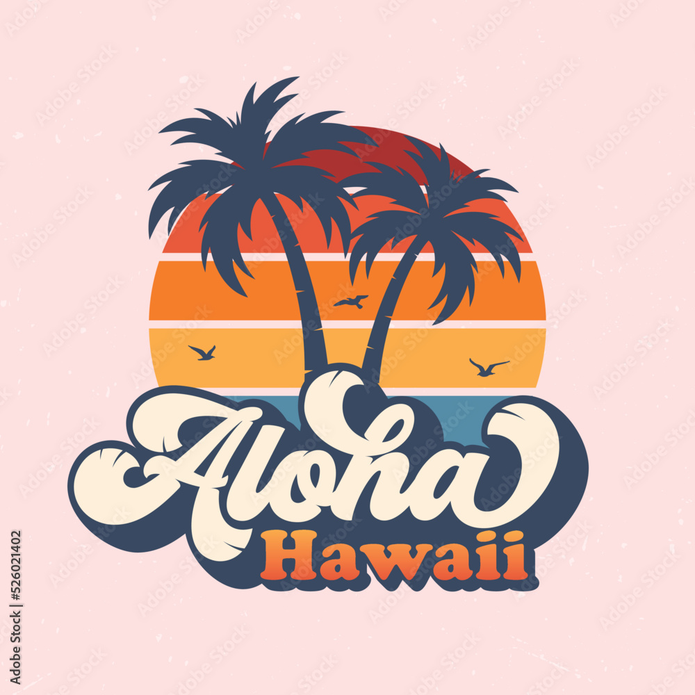 Aloha Hawaii - Fresh design for summer feeling. Good for poster, wallpaper, t-shirt, gift. - obrazy, fototapety, plakaty 