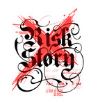 No Risk No Story custom script typographic slogan print design 