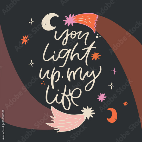 Inspirational lettering quote postcard. Modern calligraphy. Brush painted letters, vector