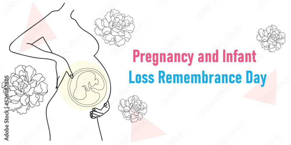 National Pregnancy and Infant Loss Remembrance Day.