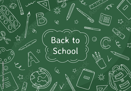 Back to school. Text, an inscription drawn in white chalk on a blackboard with school supplies in the doodle style. Banner, greeting card.