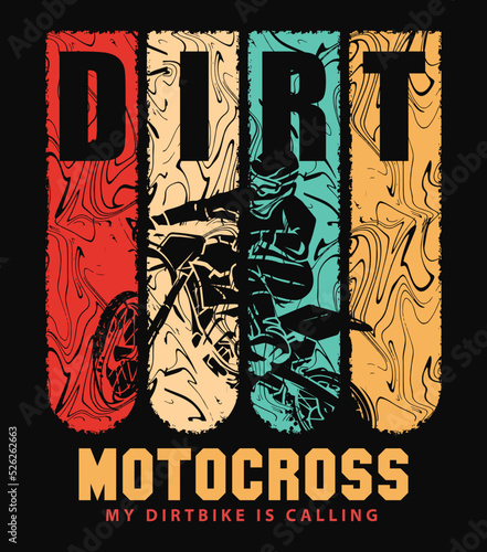 Vector Illustration Dirt Motocross t shirt Graphic - My Dirtbike is calling t shirt