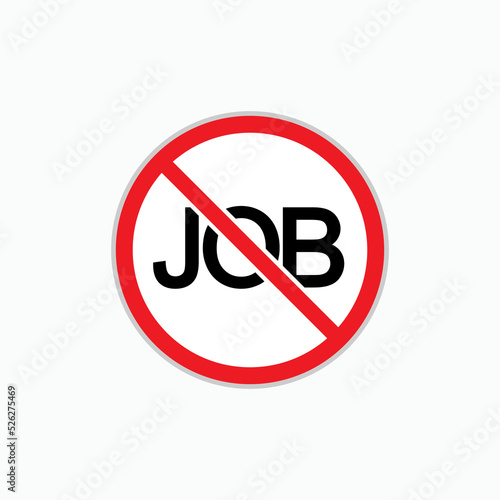 Icon No Job.  Jobless, Unemployment Symbol – Vector.