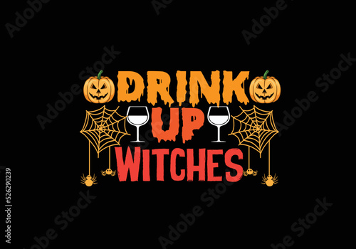 Drink Up Witches Shirt