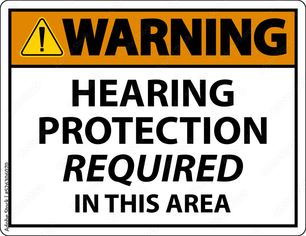 Warning Hearing Protection Required Sign On White Background Warning Hearing Protection Required Sign On White Background