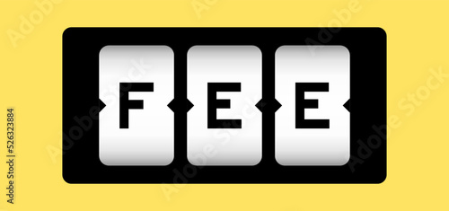 Black color in word fee on slot banner with yellow color background