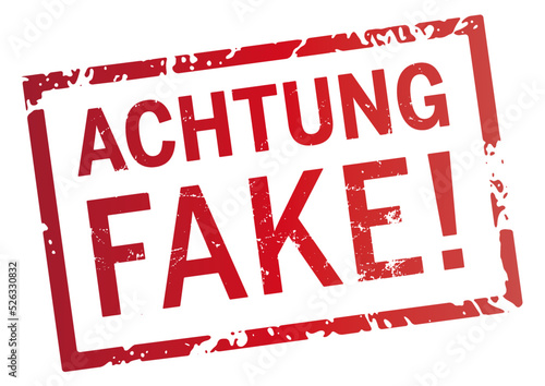 Roter Stempel  Achtung Fake