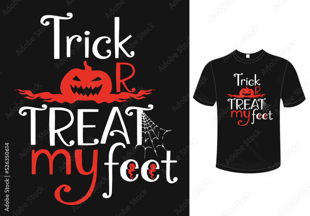 Trick or Treat my feet vector/graphic Trick or Treat my feet vector/graphic