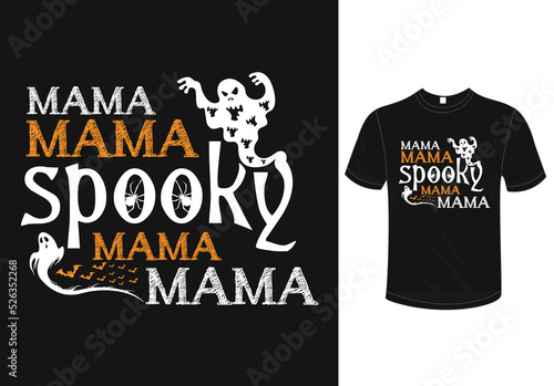 Mama mama spooky mama mama vector/graphic