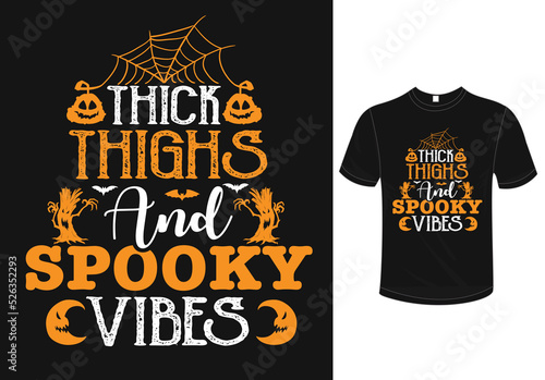 Thick thighs and spooky vibes vector/graphic