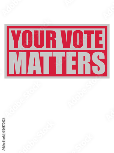 your vote matters Zitat 
