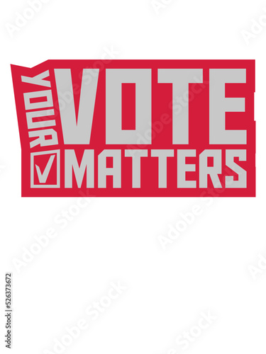 your vote matters Zitat 