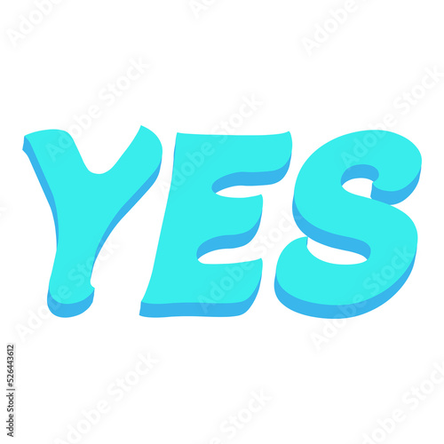 Motivational Stickers about Yes Man. Letters Quotes with ice blue color in png files