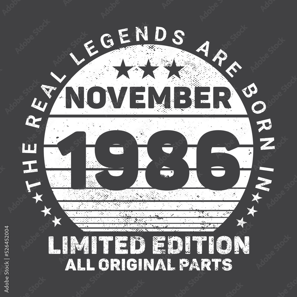 The Real Legends Are Born In November 1986 Birthday Quotes Bundle, Birthday gifts for women or men, Vintage birthday shirts for wives or husbands, anniversary T-shirts for sisters or brother