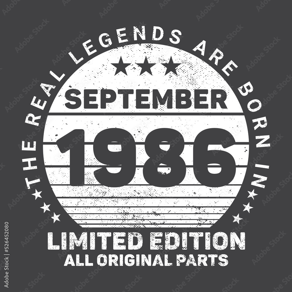 The Real Legends Are Born In September 1986 Birthday Quotes Bundle, Birthday gifts for women or men, Vintage birthday shirts for wives or husbands, anniversary T-shirts for sisters or brother