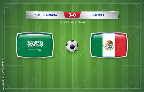 Saudi Arabia vs Mexico scoreboard broadcast template for sport soccer tournament 2022 and football championship